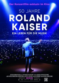 50 Jahre Roland Kaiser - Ein Leben für die Musik Filmposter