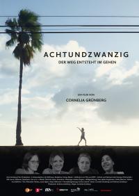 ACHTUNDZWANZIG - Der Weg entsteht im Gehen Filmposter