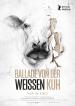 Ballade von der weißen Kuh (OV) Filmposter