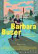 Barbara Buser - Pionierin der Nachhaltigkeit Filmposter