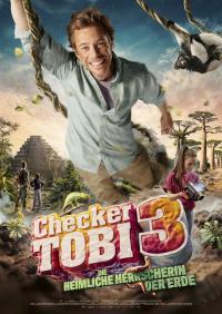 Checker Tobi 3 - Die heimliche Herrscherin der Erde Filmposter