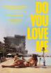 Do You Love Me Filmposter