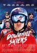 Downhill Skiers - Ain't No Mountain Steep Enough Filmposter