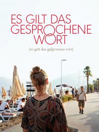 Es gilt das gesprochene Wort Filmposter