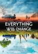 Everything will change Filmposter