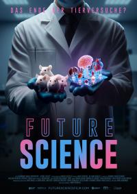 Future Science - Das Ende der Tierversuche? Filmposter