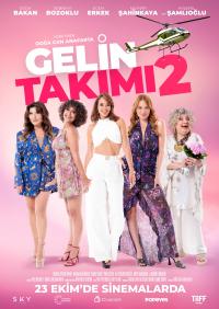 Gelin Takimi 2 Filmposter