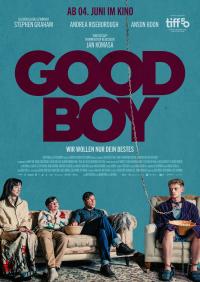 Good Boy - Wir wollen nur dein Bestes Filmposter