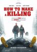 How to Make a Killing Filmposter