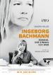 Ingeborg Bachmann - Jemand, der einmal ich war Filmposter