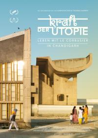 Kraft der Utopie - Leben mit Le Corbusier in Chandigarh (OV) Filmposter