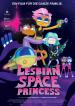 Lesbian Space Princess Filmposter