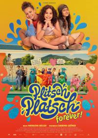 Plitsch Platsch forever! Filmposter