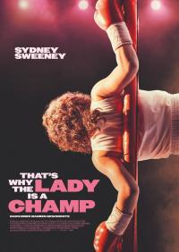 That's Why The Lady Is A Champ Filmposter