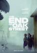 The End of Oak Street Filmposter