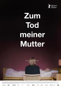 Zum Tod meiner Mutter Filmposter