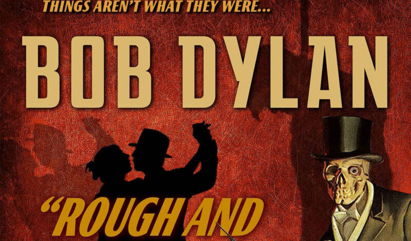 Das Plakat zur Tour "Rough and rowdy Ways" von Bob Dylan.